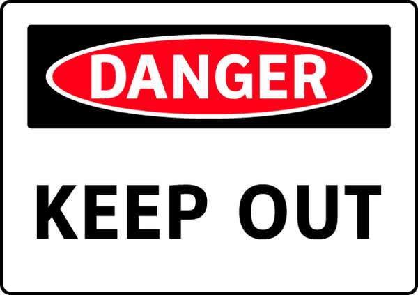 Danger Sign, 7 in Height, 10 in Width, Vinyl, English