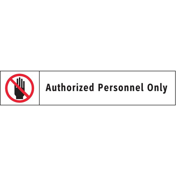 Admittance Sign, 1 3/4 in Height, 9 in Width, Vinyl, English