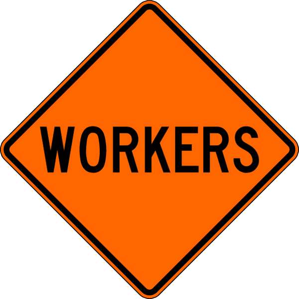 Workers Traffic Sign, 30 in Height, 30 in Width, Aluminum, Diamond, English