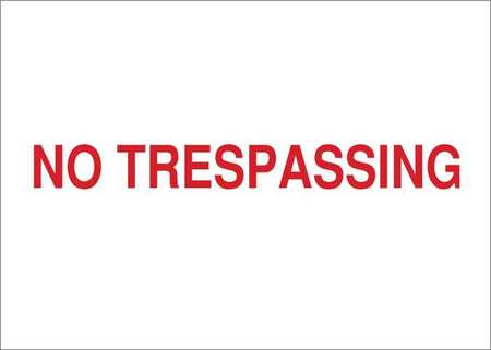 Admittance Sign,vinyl,no Trespassing (1