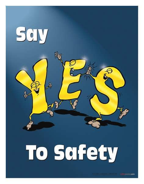 Safety Poster, Say Yes To Safety, ENG