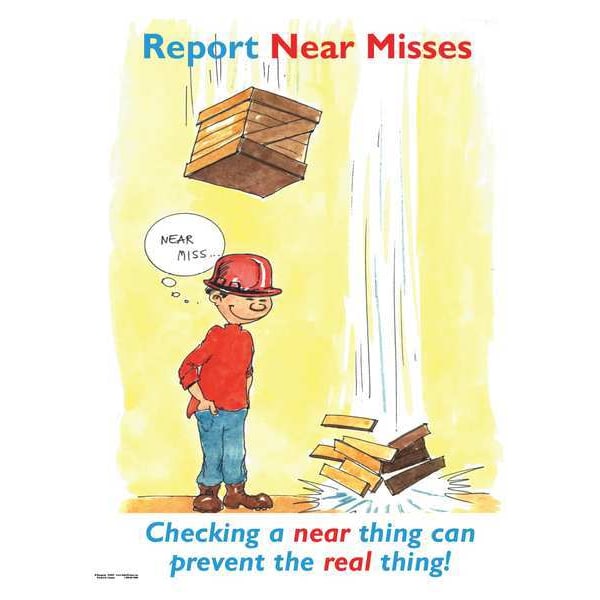 Safety Poster, Report Near Misses, ENG