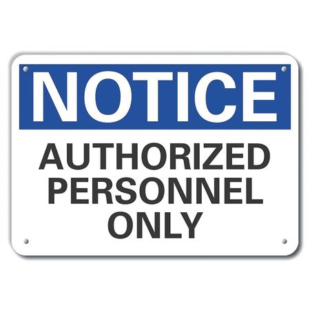 Notice Sign,10" W X 7" H,0.040" Thick (1