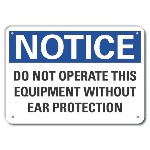 Aluminum Ear  Notice Sign, 10 in Height, 14 in Width, Aluminum, Horizontal Rectangle, English