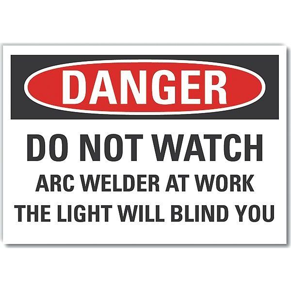 Welding Danger Label, 7 in Height, 10 in Width, Polyester, Vertical Rectangle, English