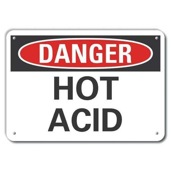 Aluminum Hot Acid Danger Sign, 7 in Height, 10 in Width, Aluminum, Vertical Rectangle, English